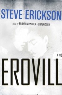 Стив Эриксон - Zeroville