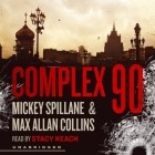 Mickey Spillane - Complex 90