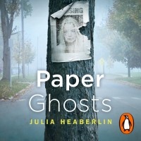 Джулия Хиберлин - Paper Ghosts