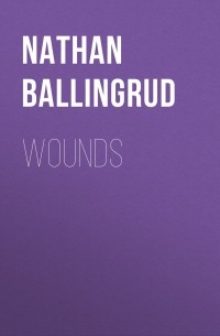 Натан Бэллингруд - Wounds