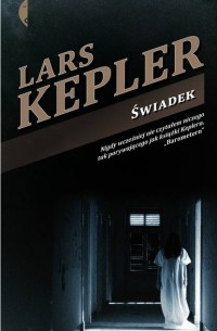 Lars Kepler - Świadek