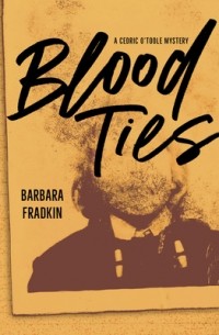 Барбара Фрадкин - Blood Ties