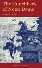 Victor Hugo - The Hunchback of Notre Dame