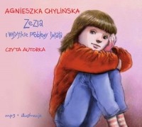 Agnieszka Chylińska - Zezia i wszystkie problemy świata