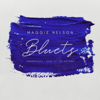 Мэгги Нельсон - Bluets