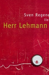 Свен Регенер - Herr Lehmann