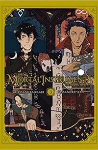  - The Mortal Instruments: The graphic novel volume 3