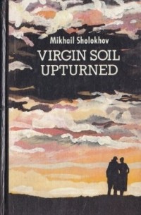 Virgin Soil Upturned. Book Two