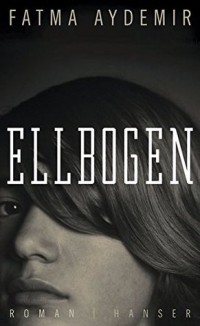 Фатьма Айдемир - Ellbogen