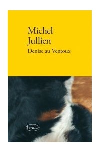 Michel Jullien - Denise au Ventoux