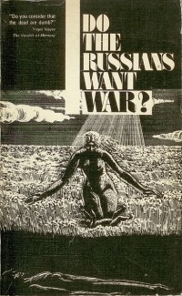 антология - Do the Russians Want War? Collection / «Хотят ли русские войны?..». Сборник (на английском языке)
