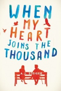 A.J. Steiger - When My Heart Joins the Thousand