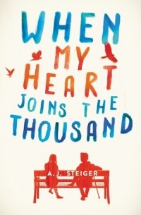 A.J. Steiger - When My Heart Joins the Thousand