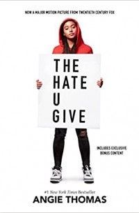 Angie Thomas - The Hate U Give