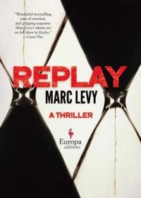 Marc Levy - Replay