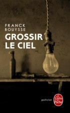 Франк Буис - Grossir le Ciel