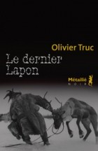 Оливье Трук - Le Dernier Lapon