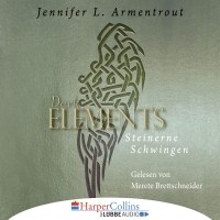 Дженнифер Арментроут - Steinerne Schwingen - Dark Element 1