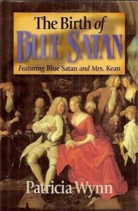Patricia Wynn - The Birth of Blue Satan