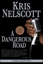 Kris Nelscott - A Dangerous Road