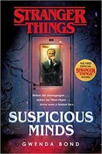 Gwenda  Bond - Stranger Things: Suspicious Minds