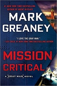 Mark Greaney - Mission Critical