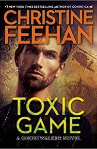 Christine Feehan - Toxic Game