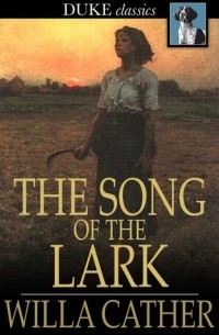 Willa Cather - The Song of the Lark