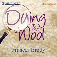 Фрэнсис Броуди - Dying in the Wool