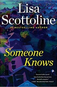 Lisa Scottoline - Someone knows