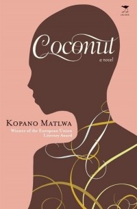 Kopano Matlwa - Coconut