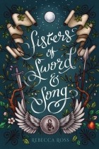 Rebecca Ross - Sisters of Sword and Song