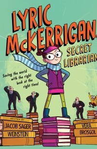 Lyric McKerrigan, Secret Librarian 