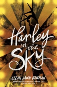 Акеми Дон Боумен - Harley in the Sky