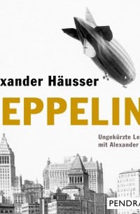 Alexander H?usser - Zeppelin! 