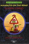 Elvira Lindo - Manolito on the road