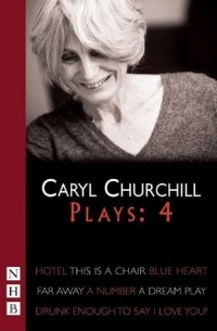 Кэрил Черчил - Plays: Four