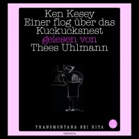 Ken Kesey - Einer flog über das Kuckucksnest
