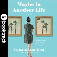 Taylor Jenkins Reid - Maybe In Another Life