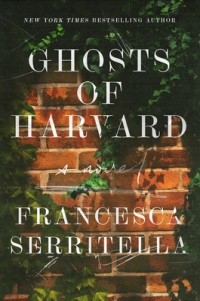 Франческа Серрителла - Ghosts of Harvard