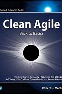 Роберт Мартин - Clean Agile: Back to Basics