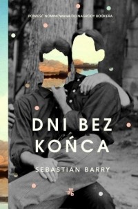 Sebastian Barry - Dni bez końca