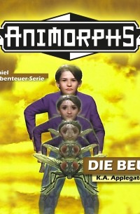 Кэтрин Эпплгейт - Animorphs, Folge 6: Die Beute