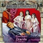 Bram Stoker - Gruselkabinett, Folge 17: Dracula (Teil 1 von 3)