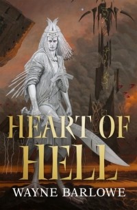 Уэйн Барлоу - The Heart of Hell