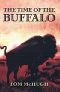 The Time of the Buffalo