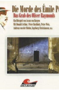 Ascan von Bargen - Die Morde des ?milie Poiret, Folge 4: Das Grab des Oliver Raymonds