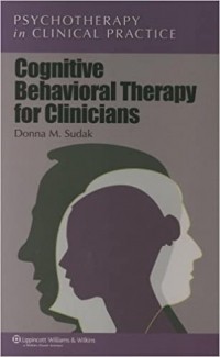 Донна М. Судак - Cognitive behavioral therapy for clinicians