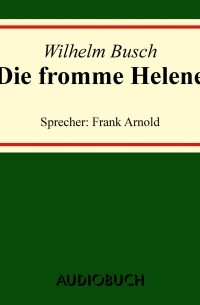 Die fromme Helene