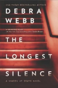 Дебра Уэбб - The Longest Silence